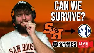 NCAA FOOTBALL 25 DYNASTY | CAN WE WIN IN THE SEC? Sam Houston State Dynasty #CFB25 #NCAAFootball