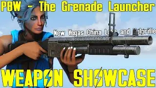 Fallout 4: PBW - The Grenade Launcher - New Vegas China Lake and Holorifle - Weapon Mod Showcase
