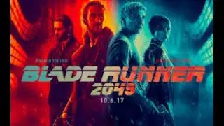 Blade Runner 2049 - Music ( Remixed ) by Echo Madness - Film directed by Denis Villeneuve