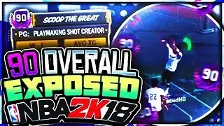 NBA2K18- 90 OVERALL EXPOSED!😮😮
