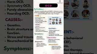 O C D - Obsessive Compulsive Disorder