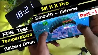 Mi 11X Pro BGMI Test with FPS Meter & Heating & Battery Drain Test ( Smooth to Extreme )