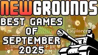 Newgrounds Monthly Game Review (Best of September 2025)
