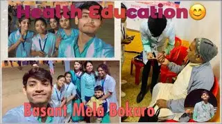 Health Education 🩺 | A G College Of Nursing | Basant Mela Bokaro😊| Vlog |Nursing Students//
