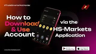 How to Download & Install HS-Markets App (iOS & Android)