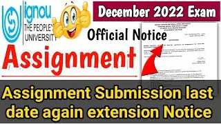 ignou assignment submission last date for december 2022 | ignou assignment submission last date 2022