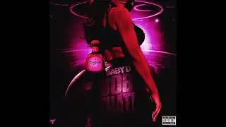 BabyD- Bob That