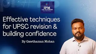Effective techniques for revision and building confidence #upsc #upscpreparation #civilserviceexam