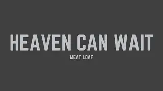 Meat Loaf - Heaven Can Wait (Lyrics)