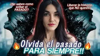 CAMBIAR TU REALIDAD SOLTANDO EL PASADO ✨
