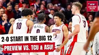 Arizona opens Big 12 play 2-0 | Preview vs. TCU & ASU | Bear Down Ballers