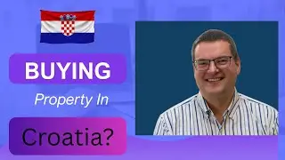 Watch This Before You Buy Property In Croatia!