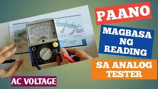 PAANO MAGBASA NG VOLTAGE SA ANALOG MULTI-TESTER (PART 1 ALTERNATING CURRENT)