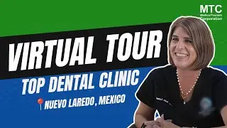 Take a Look Inside the Top Dental Clinic in Nuevo Laredo, Mexico