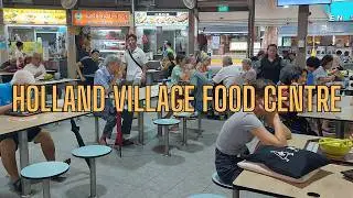 Holland Village Food Centre | Hawker Centre | Singapore