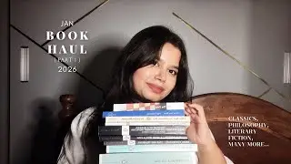 Jan 2026 Book Haul 📚| Part 1 | Classics, Philosophy, Literary Fiction & Many more...
