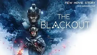 The Blackout Ending Explain in Hindi | The Blackout | The Blackout Explained in Hindi