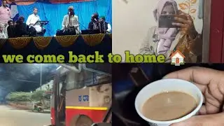 Hum agay wapas ghar 🏠 || # family trip#daily vlog#viral #dargha trip #indian @NazneenansariVlogs 
