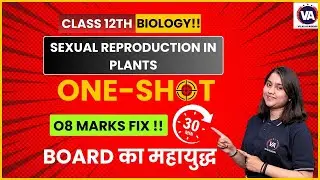 Sexual Reproduction In Plants | Biology 12th state board | by Vilas Academy