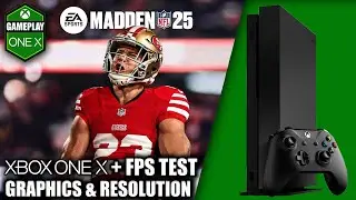 Madden NFL 25 &mdash; игровой процесс Xbox One X + тест FPS