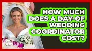 How Much Does a Day-Of Wedding Coordinator Cost?