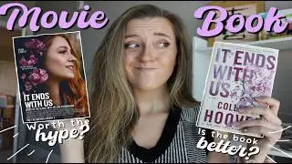 It Ends With Us: Book vs Movie Review 💐📖🎞️ Is the Book Always Better?