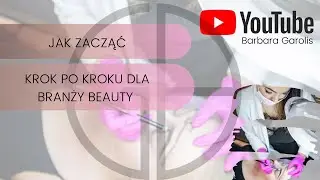 Jak otworzyć działalność gospodarczą. Poradnik dla branży Beauty. odc.14