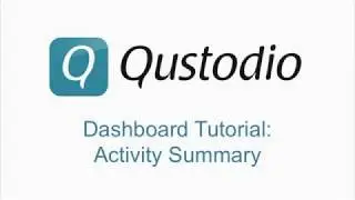 Qustodio - Dashboard Tutorial  -  Activity Summary