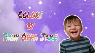 Colors by Baby Oppa