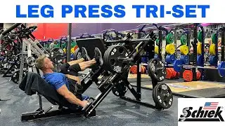Leg Press Tri-Set | Work Your Legs To Exhaustion | Great Leg Definition | Tri Set Leg Press | Schiek