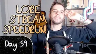 THE SPEEDRUN LORE STREAM - Doing Whatever - Day 59