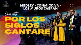 05 MEDLEY CONMIGO VA - LOS MUROS CAER&Aacute;N - Concierto COINTEC | POR LOS SIGLOS CANTAR&Eacute; 2023