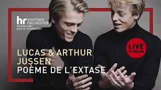 Frankfurt Radio Symphony LIVE: Lucas & Arthur Jussen and Oscar Jockel