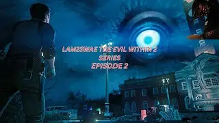 Lam2swae THE EVIL WITHIN SERIES / SPOOKY HOUR EPISODE 2
