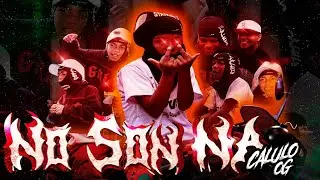 CALULO OG - NO SON NA (VIDEO OFICIAL)