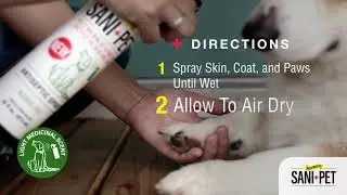 How to Use SaniPet: Pet-Safe Sanitizing Coat Spray