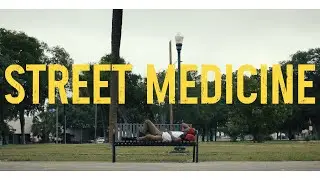 Street Medicine - providing healthcare for the homeless