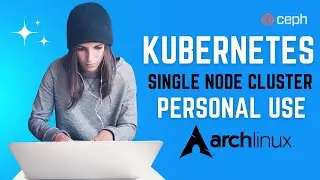 KUBERNETES Single Node for Personal Use on Archlinux