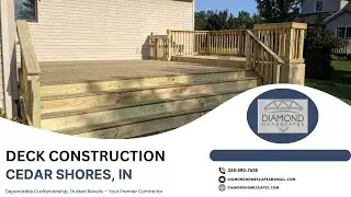 Deck Construction in Cedar Shores, IN | Diamond Homescapes