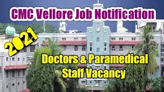CMC Vellore Job Notification 2021 Doctor, Lab Technicians,Critical Care Staff | Paramedical Kob 2021