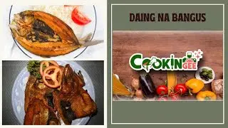EASY DAING NA BANGUS RECIPE by CookinGee | EASY RECIPE AND SIMPLE RECIPE