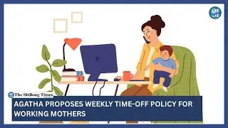 Agatha proposes weekly time off policy for working mothers