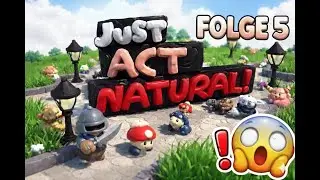 Folge 5 Just Act Natural