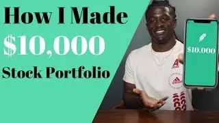How I Made $10,000 Stock Portfolio - Five Figure Account on Robinhood