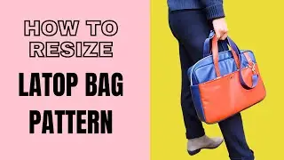 Laptop Bag Pattern Hack &ndash; Resize it to Fit ANY Laptop!