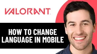 HOW TO CHANGE LANGUAGE IN VALORANT MOBILE 2026! (FULL GUIDE)