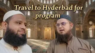 Anas Younus Naat || karachi to Hydrabad traveling vlog|| Hyderabad program 