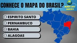 SABE ONDE FICAM ESSES ESTADOS DO BRASIL NO MAPA? - QUIZ SOBRE PAÍSES