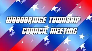 Woodbridge Township Council Meeting | February 3, 2026