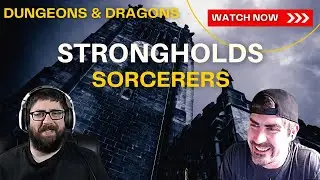 Dungeons and Dragons Strongholds: Sorcerers - Unlocking Arcane Secrets of Fonts, Fame, and Fortune